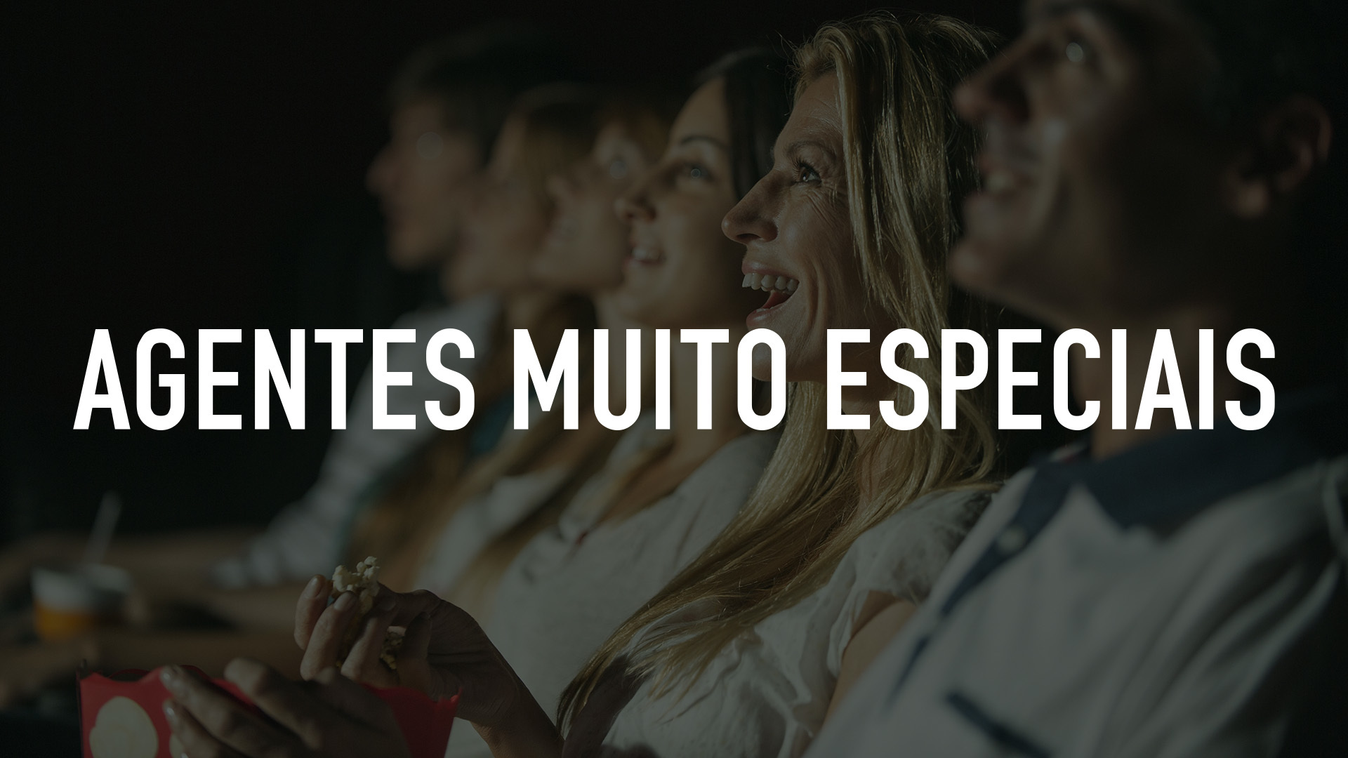 Agentes Muito Especiais