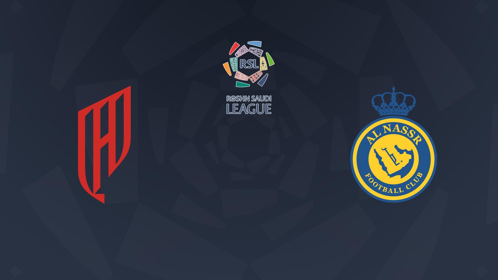 Al Qadsiah x Al Nassr - Campeonato Saudita de Futebol : Al Qadsiah x Al Nassr