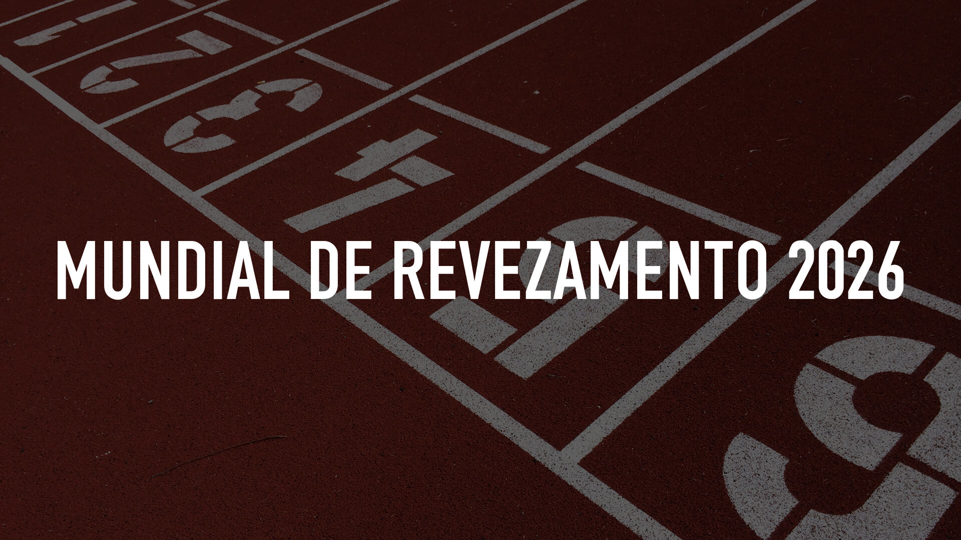 Mundial de Revezamento 2026