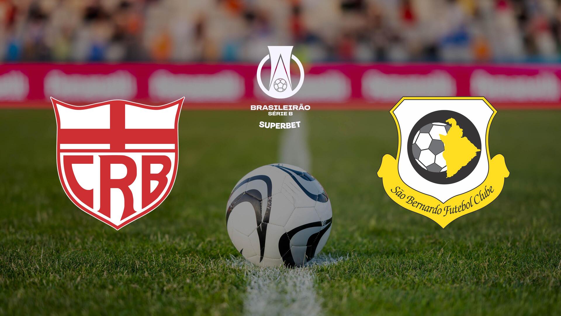 CRB x São Bernardo FC - Campeonato Brasileiro - Série B : CRB x São Bernardo FC